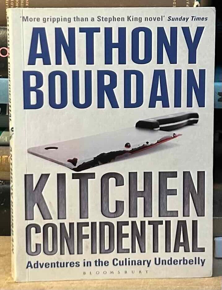 Item #117050 Kitchen Confidential _ Adventures in the Culinary Underbelly. Anthony Bourdain.