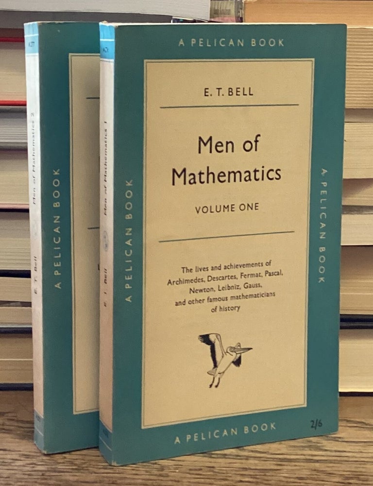 Item #117294 Men of Mathematics _ 2 vols. Eric Temple Bell.