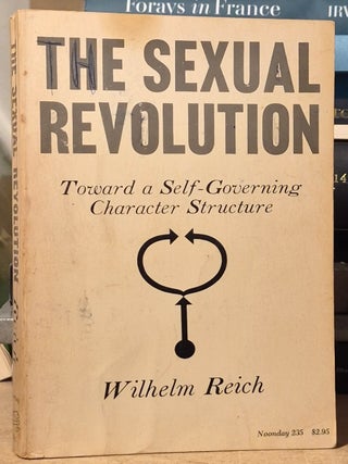 The Sexual Revoltuion _ Toward a Self-Governing Character Structure
