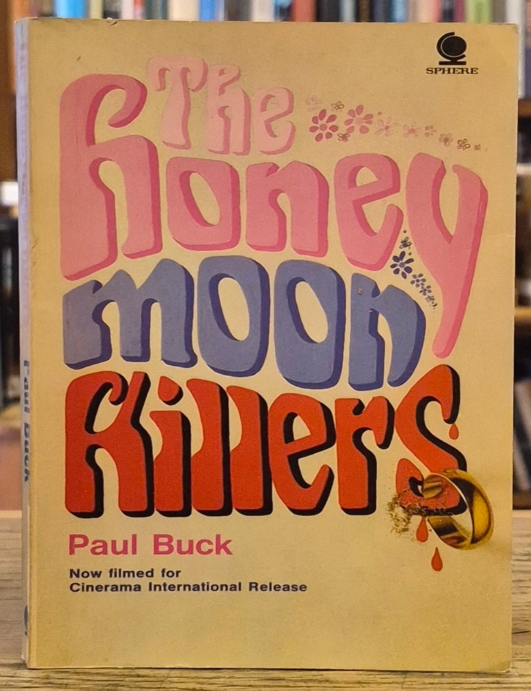 Item #117431 The Honeymoon Killers. Paul Buck.
