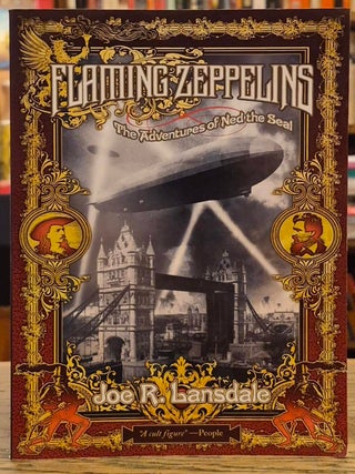 Flaming Zeppelins _ The Adventures of Ned the Seal _ Containing the Novels _ Zeppelin West &...
