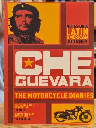 The Motorcycle Diaires _ Notes on a Latin American Journey