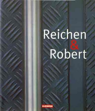 Item #37237 Reichen & Robert. Bernard Reichen, Philippe Robert