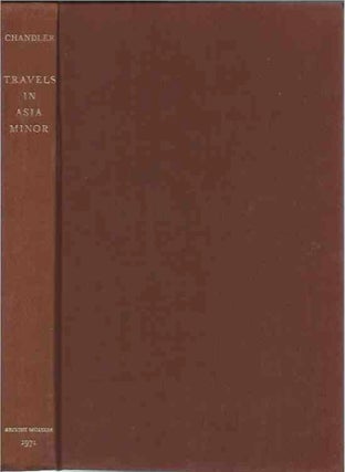 Item #37305 Travels in Asia Minor 1764-1765__edited and abridged by Edith Clay. Richard Chandler