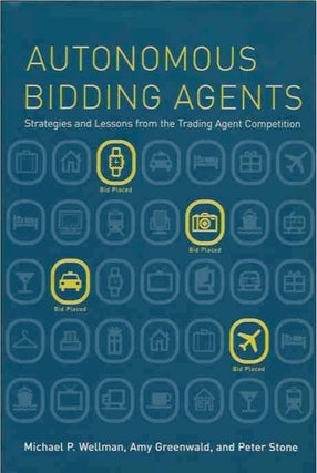 Item #37391 Autonomous Bidding Agents__Strategies and Lessons from the Trading Agent Competition....