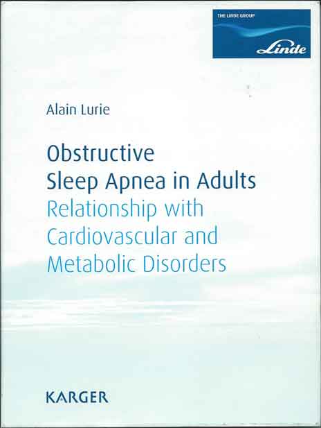 Item #37535 Obstructive Sleep Apnea in Adults__Relationship with Cardiovascular and Metabolic Disorders. Alain Lurie.