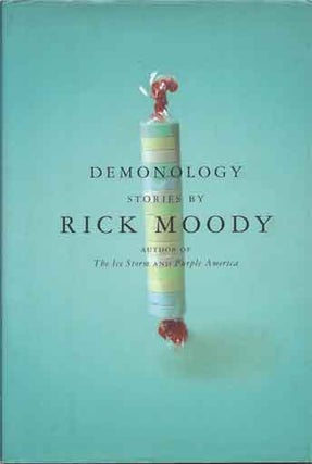 Item #37617 Demonology. Rick Moody