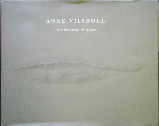Anne Vilsboll__the language of paper