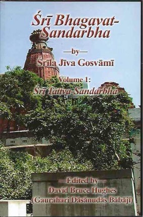 Item #37758 Sri Bhagavat-Sandarbha__Volume 1: Sri Tattva-Sandarbha. Srila Jiva Gosvami