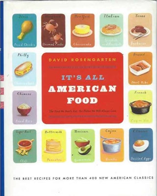Item #38068 It's All American Food. David Rosengarten
