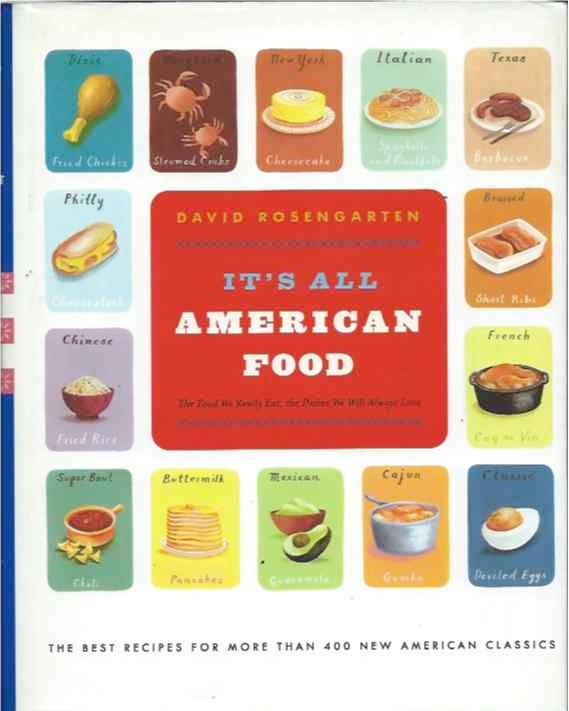 Item #38068 It's All American Food. David Rosengarten.