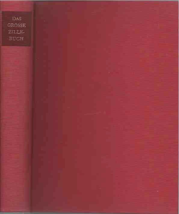 Item #38847 Das Grosse Zille-Buch. Herbert Reinoss.