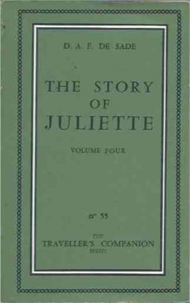 Item #39133 Story of Juliette volume four. D. A. F. De Sade