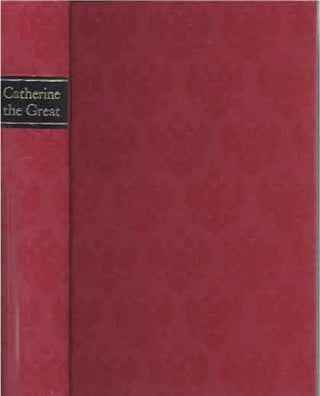 Item #39374 Catherine the Great__Life and Legend. John T. Alexander