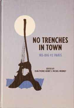 Item #39694 No Trenches in Town__No-Dig Paris 92. Jean-Pierre Henry, Michel Mermet, eds.