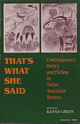 Item #39955 That's What She Said __Contemporary Poetry and Fiction by Native American Women....