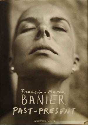 Item #40321 Past-Present. Francois-Marie Banier