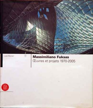 Item #40388 Massimiliano Fuksas __Oeuvres et projets 1970-2005. Luca Molinari