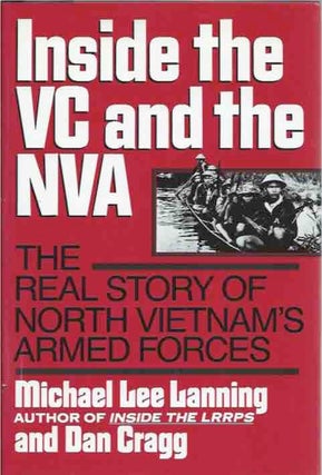 Item #42123 Inside the VC and the NVA__The Real Story of North Vietnam's Armed Forces. Michael...