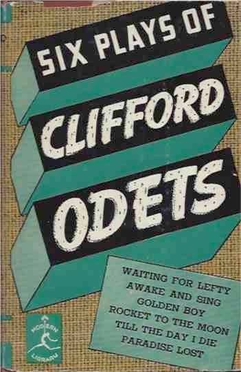 Item #42328 Six Plays of Clifford Odets. Clifford Odets.