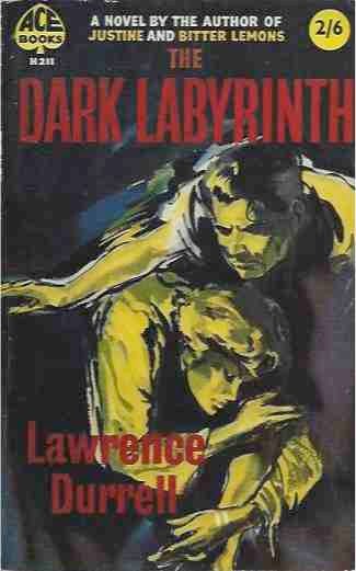 Item #42416 The Dark Labyrinth. Lawrence Durrell.
