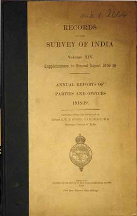 Item #42546 Records of the Survey of India__Volume XIV: Annual Reports of Parties and Offices...