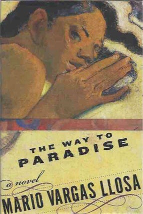 Item #43006 The Way to Paradise. Mario Vargas Llosa
