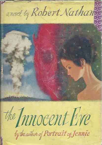 Item #43752 The Innocent Eve. Robert Nathan.