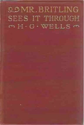 Item #43776 Mr. Britling Sees It Through. H. G. Wells