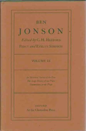 Item #43812 Ben Jonson Volume IX__ An Historical Survey of Text__ The Stage History of the...