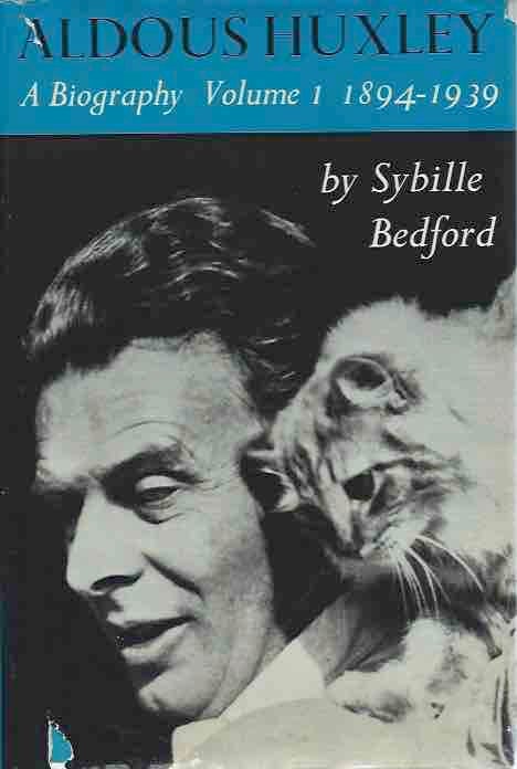 Item #44421 Aldous Huxley__ A Biography__Two Volumes: Volume I: 1894-1939, Volume 2: 1939-1963. Sybille Bedford.