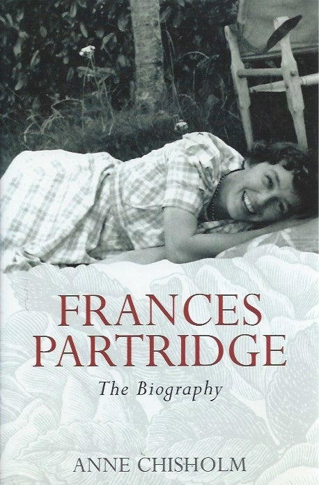 Item #45590 Frances Partridge: The Biography. Anne Chrisholm.