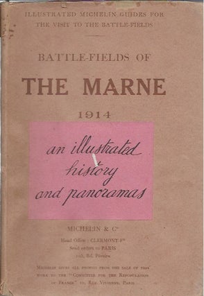 Item #46247 Battle-fields of The Marne (1914): An Illustrated History and Panoramas. Marcus Van...