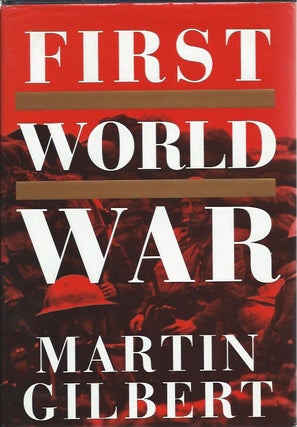 Item #46289 First World War. Martin Gilbert