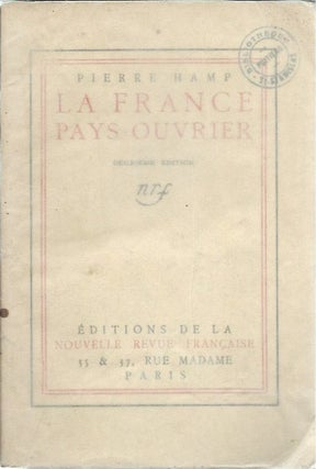 Item #46585 La France, pays ouvrier (deuxieme edition). Pierre Hamp