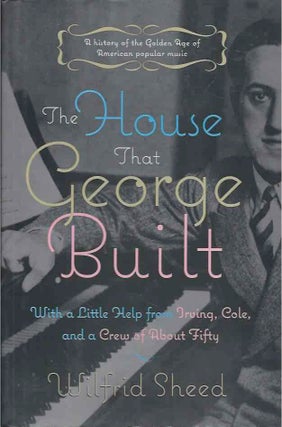 Item #47059 The House That George Built. Wilfrid Sheed