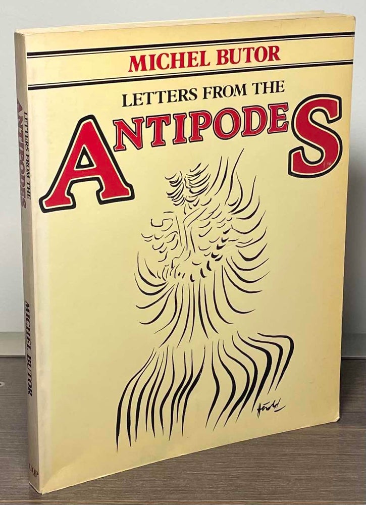 Item #47369 Letters from the Antipodes. Michel Butor.