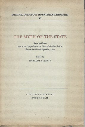 Item #47953 The Myth of the State, Based on Papers read at the Symposium on the Myth of the State...