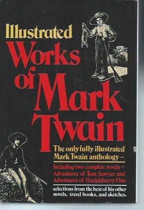 Item #47979 Illustrated Works of Mark Twain. Mark Twain