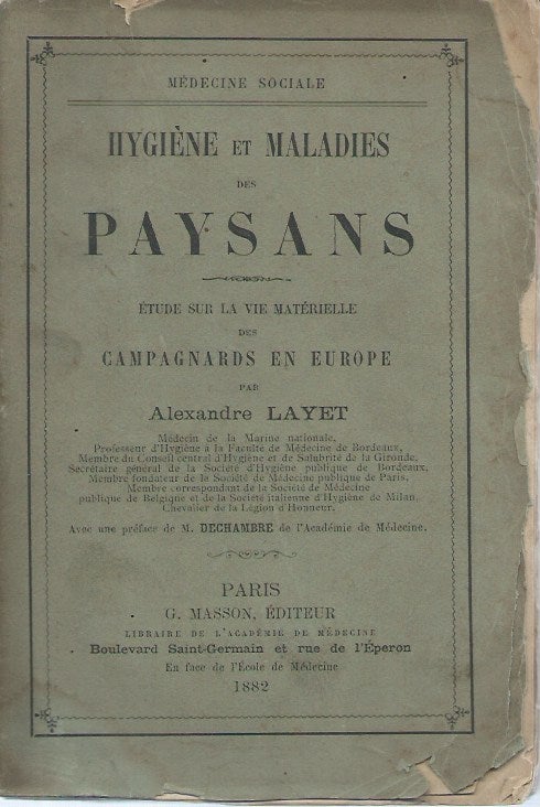 Item #48838 Hygiène et Maladies des Paysans : Étude sur la vie matérielle des campagnards en Europe. Alexandre Layet.