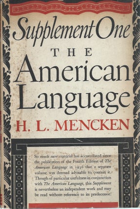 Item #49045 The American Language: Supplement One. H. L. Mencken