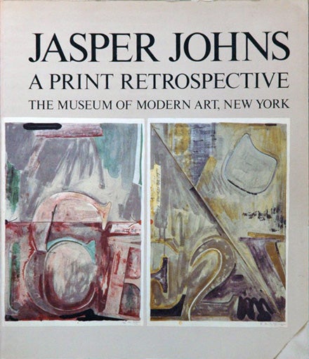 Item #49090 Jasper Johns__A Print Retrospective. Riva Castleman.