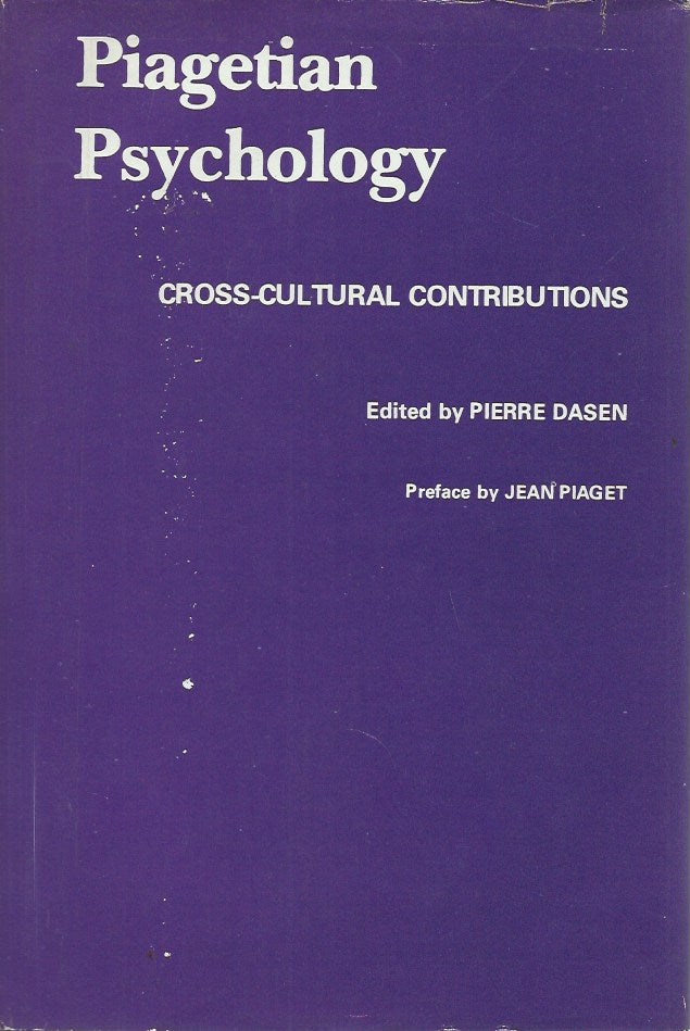 Item #49432 Piagetian Psychology: Cross-Cultural Contributions. Pierre Dasen, Jean Piaget, ed.