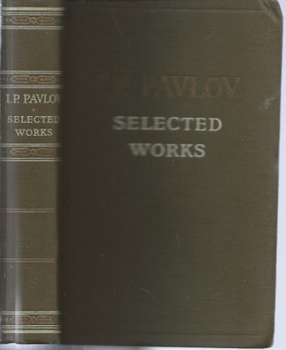 Item #49653 Selected Works. I. P. Pavlov