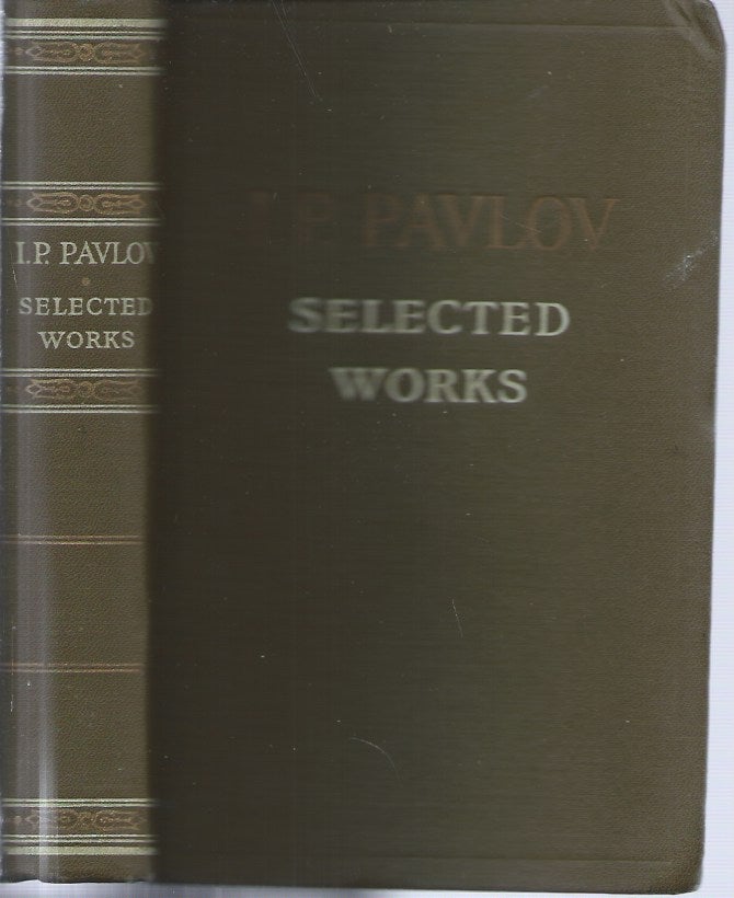 Item #49653 Selected Works. I. P. Pavlov.