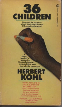 Item #49784 36 Children. Herbert Kohl