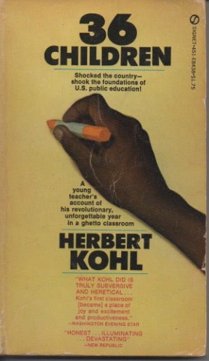 Item #49784 36 Children. Herbert Kohl.