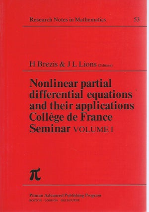 Item #49851 Nonlinear Partial Differential Equations and their Applications (Collège de France...
