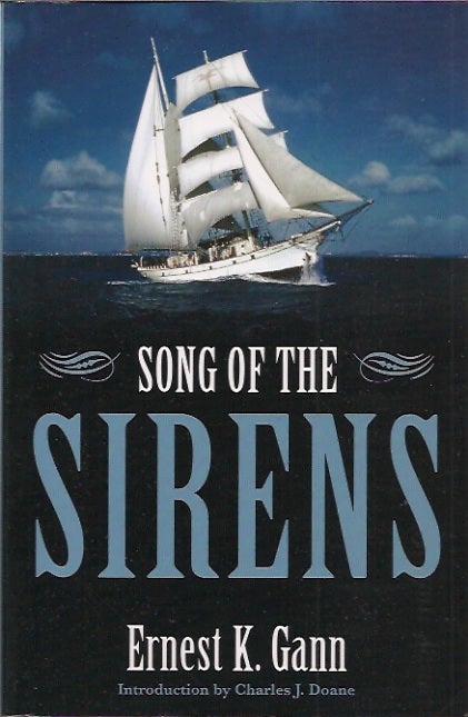 Item #49906 Song of the Sirens. Ernest Gann.