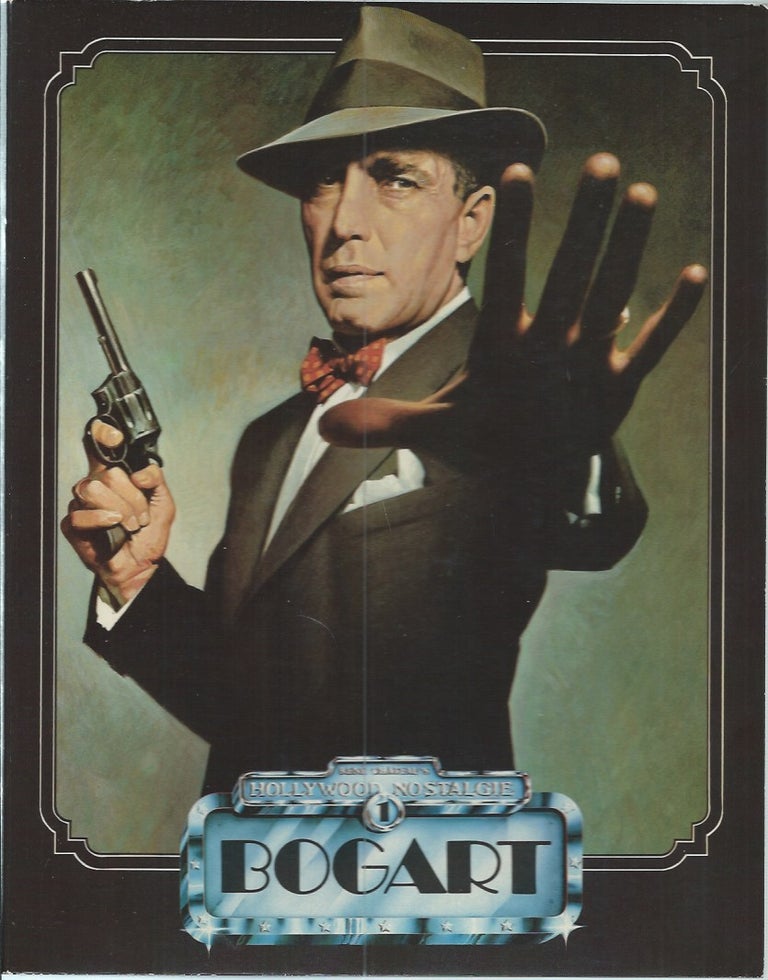 Item #49959 Hollywood Nostalgie 1: Bogart. John Kobal, ed.